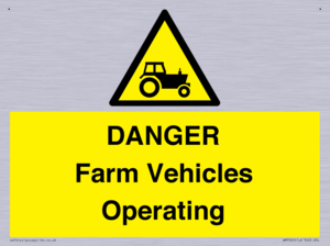DANGER Farm Vehicles Operating